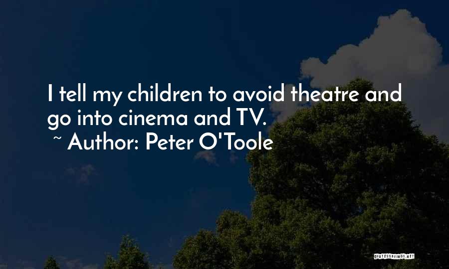 Peter O'Toole Quotes 1831065