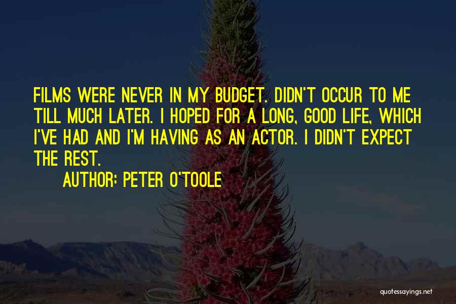 Peter O'Toole Quotes 2094748