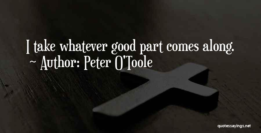 Peter O'Toole Quotes 585245