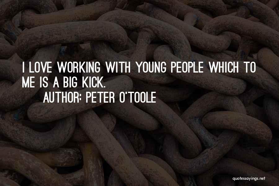 Peter O'Toole Quotes 910825