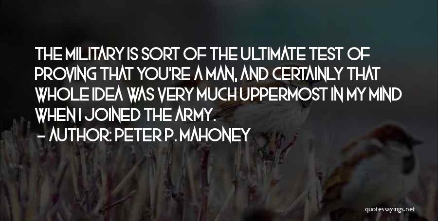 Peter P. Mahoney Quotes 1854221