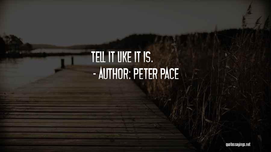 Peter Pace Quotes 816404