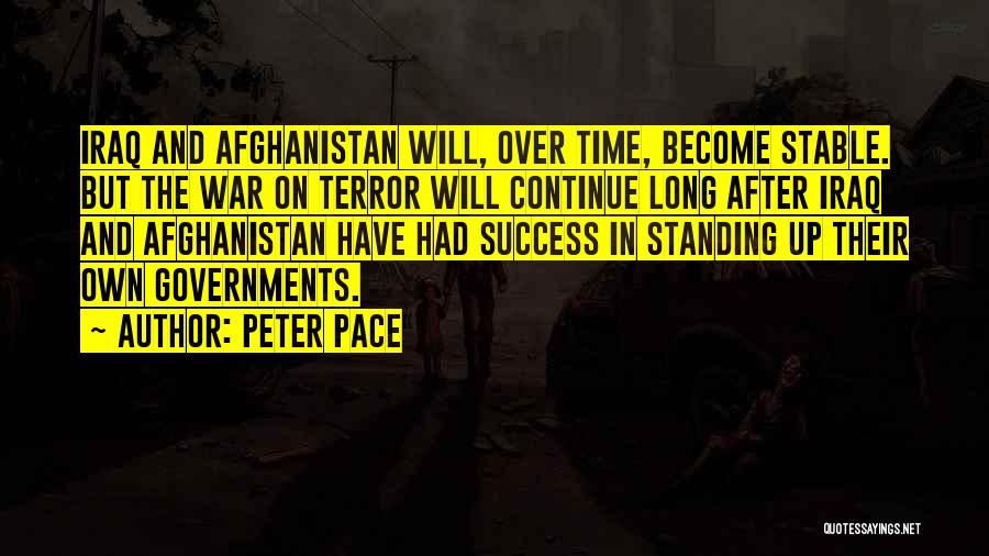 Peter Pace Quotes 849165