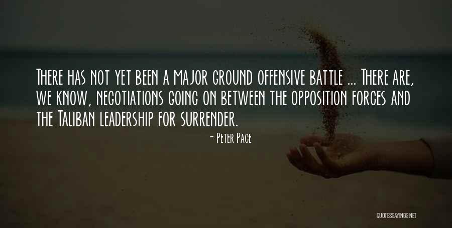 Peter Pace Quotes 955508