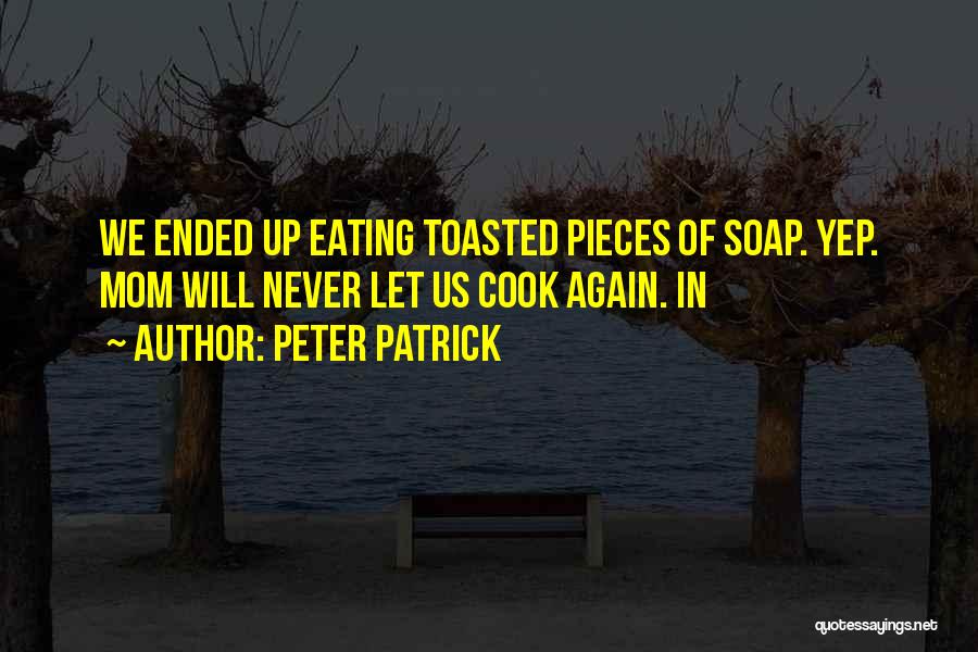 Peter Patrick Quotes 360816