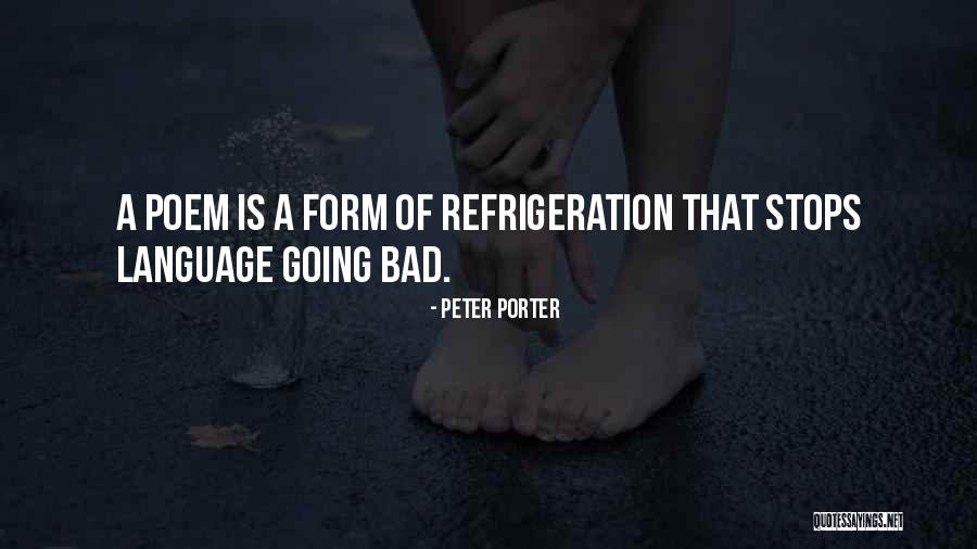 Peter Porter Quotes 1086006