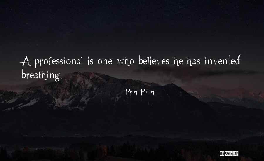 Peter Porter Quotes 1449802 Peter Porter Quotes 1449802