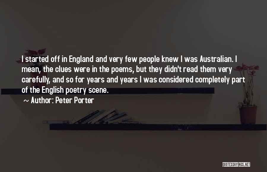 Peter Porter Quotes 1469248