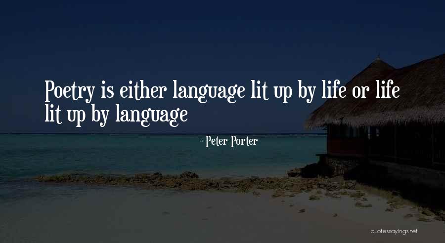 Peter Porter Quotes 743482