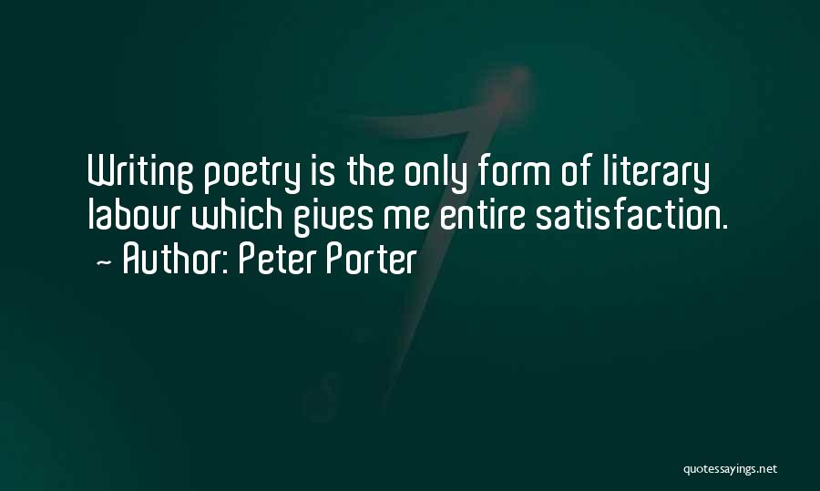 Peter Porter Quotes 772748