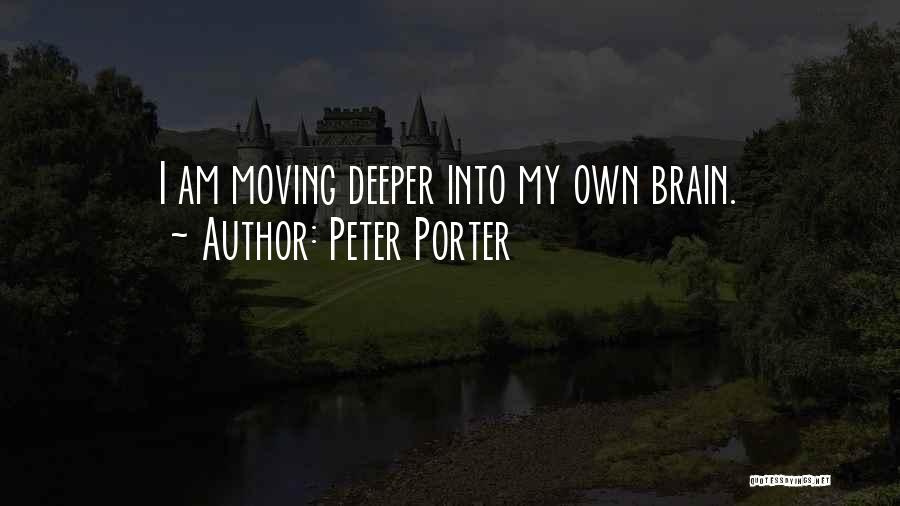Peter Porter Quotes 980098