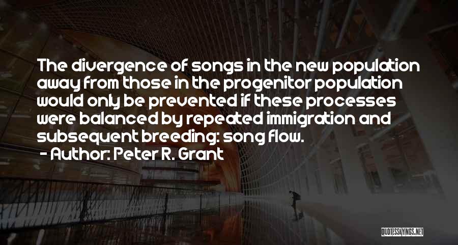 Peter R. Grant Quotes 1513271
