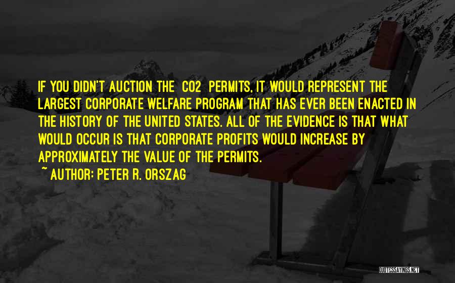 Peter R. Orszag Quotes 911869