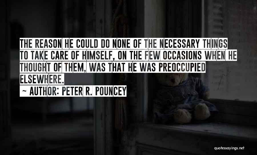 Peter R. Pouncey Quotes 2087431