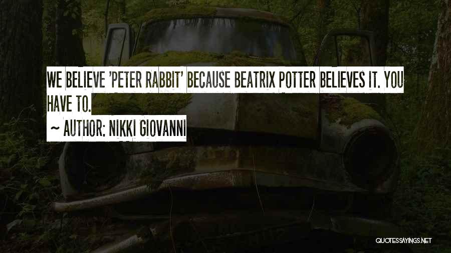 Peter Rabbit Quotes By Nikki Giovanni