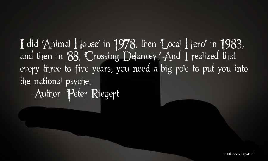 Peter Riegert Quotes 786981