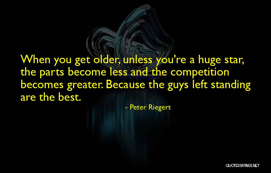 Peter Riegert Quotes 948082