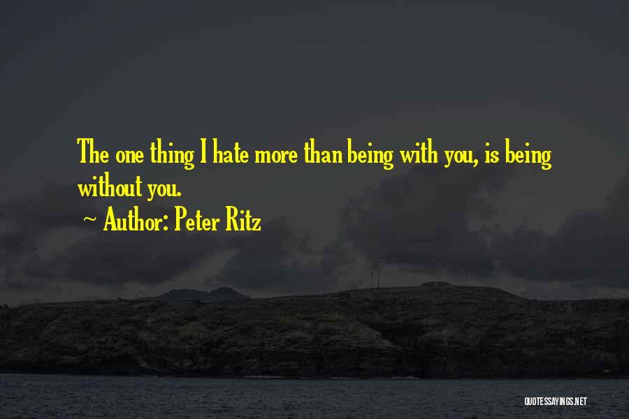 Peter Ritz Quotes 1598363