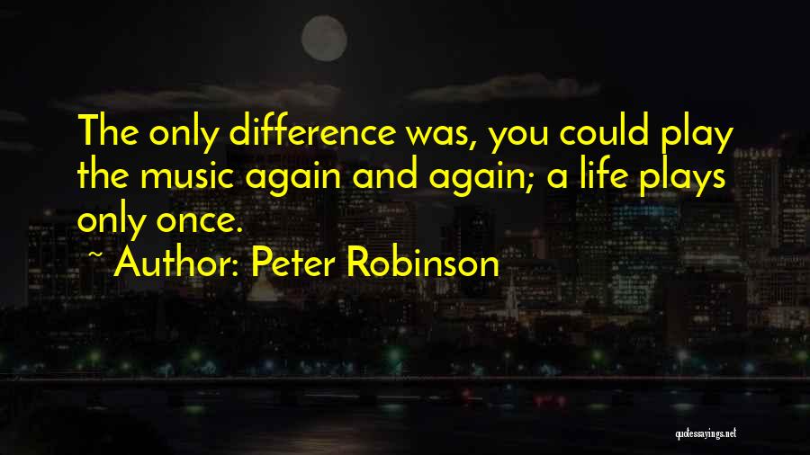 Peter Robinson Quotes 123026