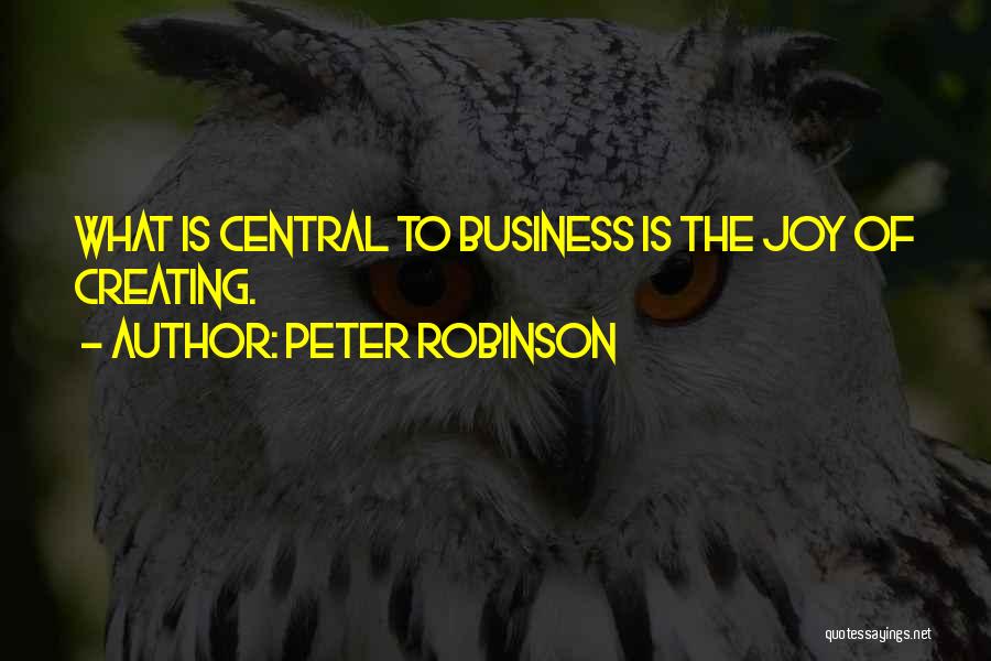 Peter Robinson Quotes 2039590