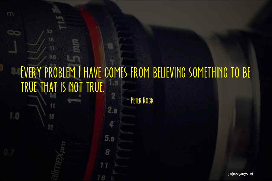 Peter Rock Quotes 1079381 Peter Rock Quotes 1079381