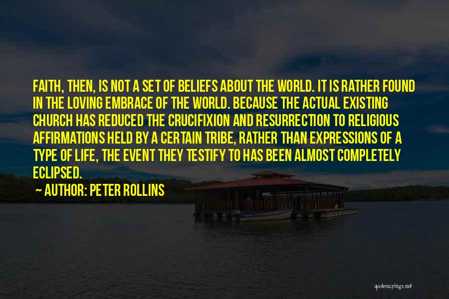 Peter Rollins Quotes 1538283