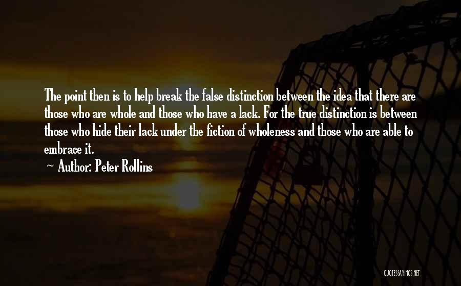 Peter Rollins Quotes 790172