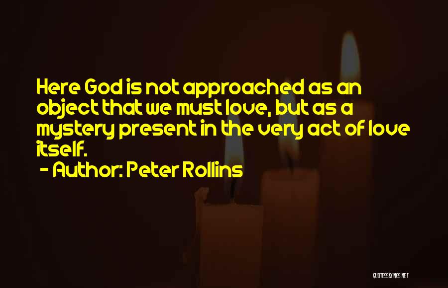 Peter Rollins Quotes 796779