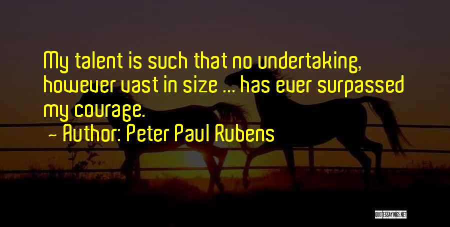 Peter Rubens Quotes By Peter Paul Rubens