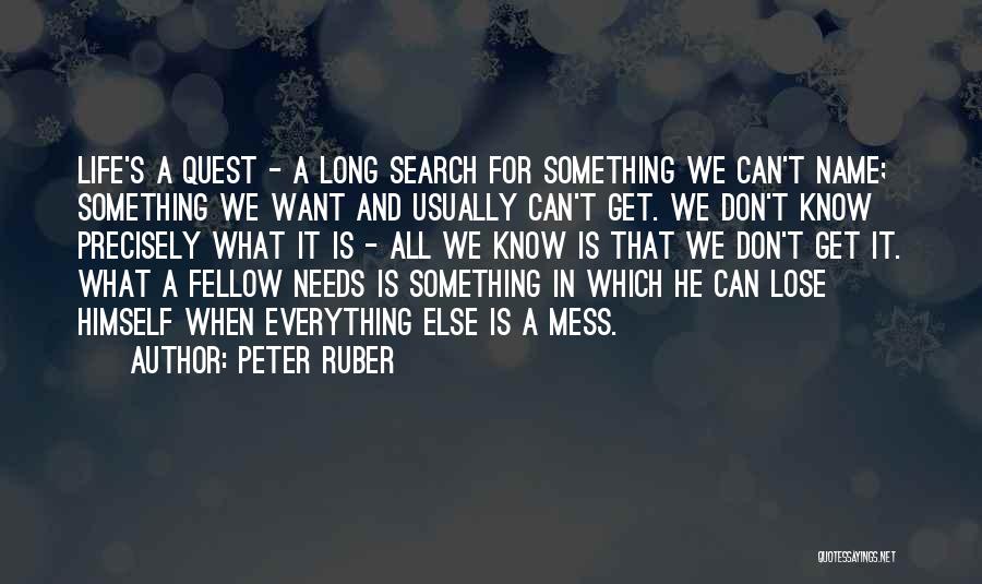 Peter Ruber Quotes 1917149