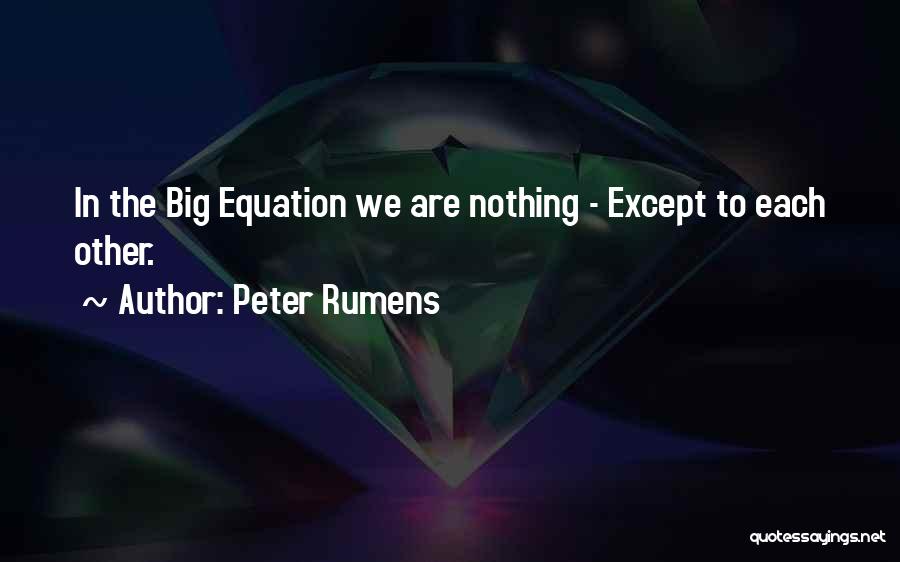Peter Rumens Quotes 1407655
