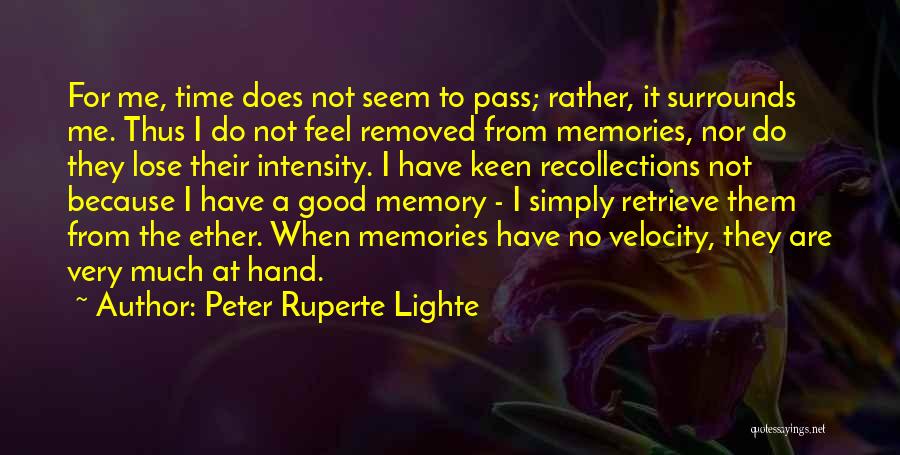 Peter Ruperte Lighte Quotes 1220437