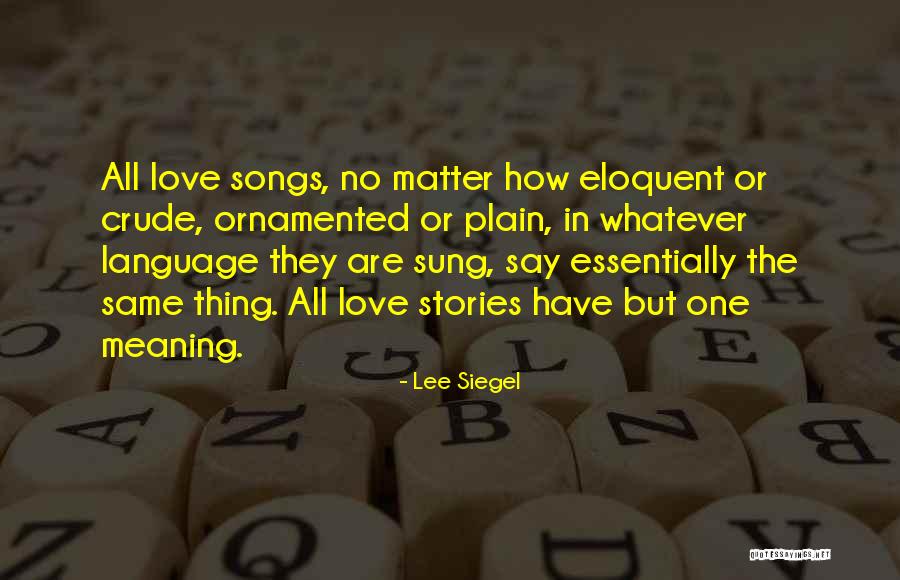Peter Russell Clarke Quotes By Lee Siegel