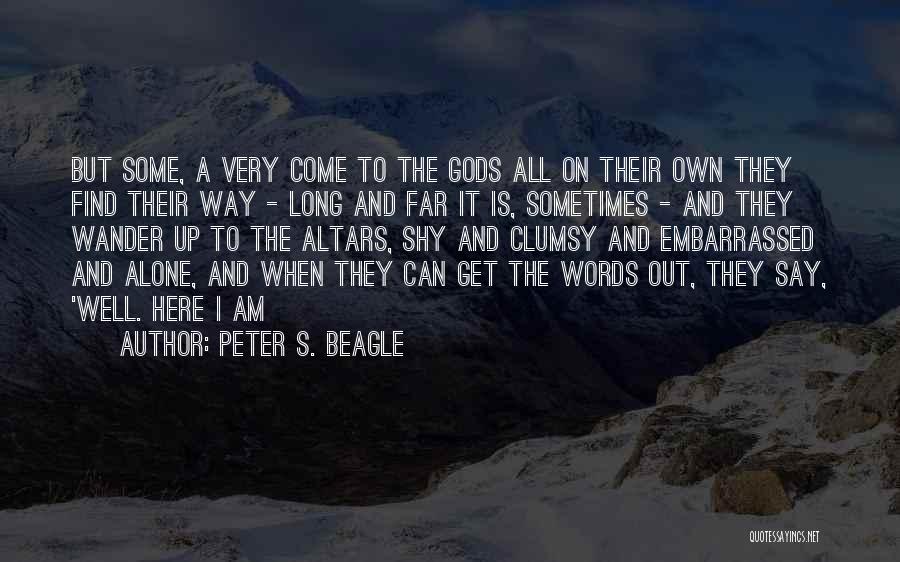 Peter S. Beagle Quotes 1880702