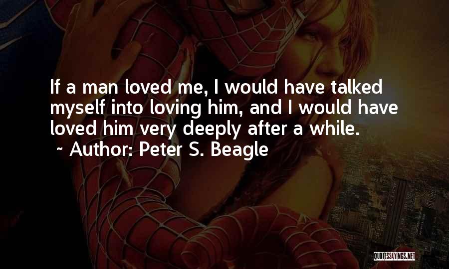 Peter S. Beagle Quotes 1908630