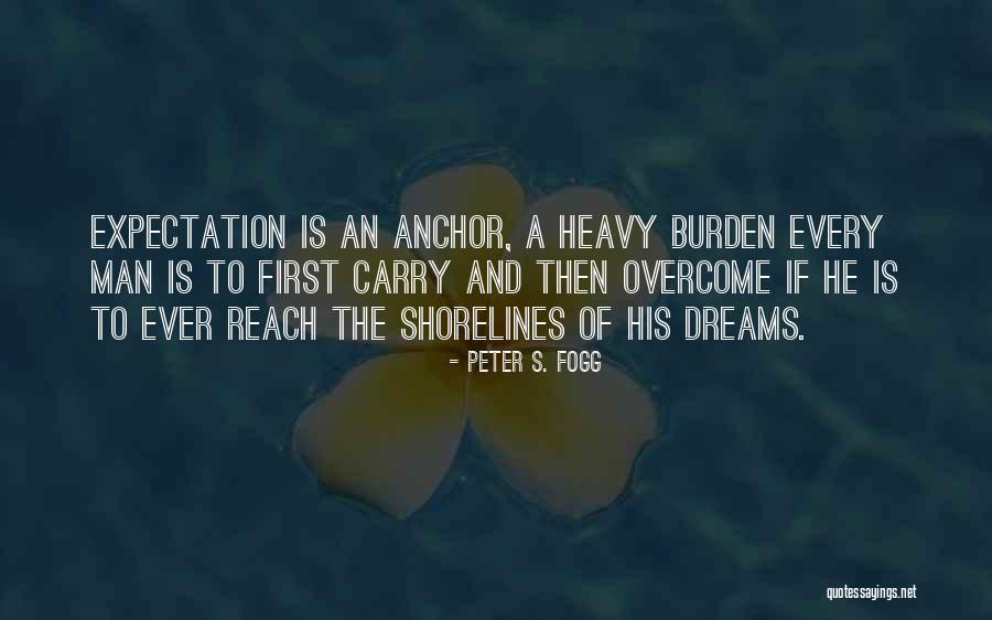Peter S. Fogg Quotes 556679 Peter S. Fogg Quotes 556679