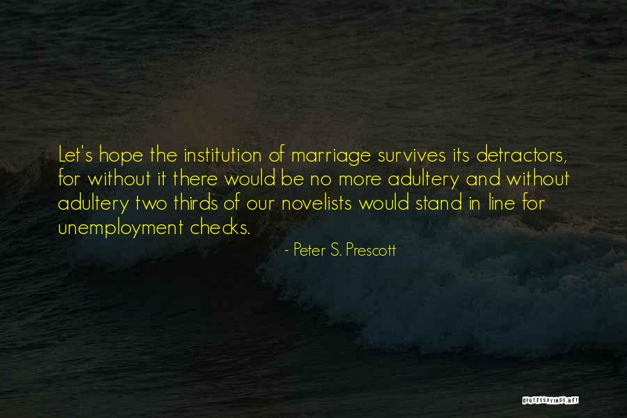 Peter S. Prescott Quotes 478601 Peter S. Prescott Quotes 478601