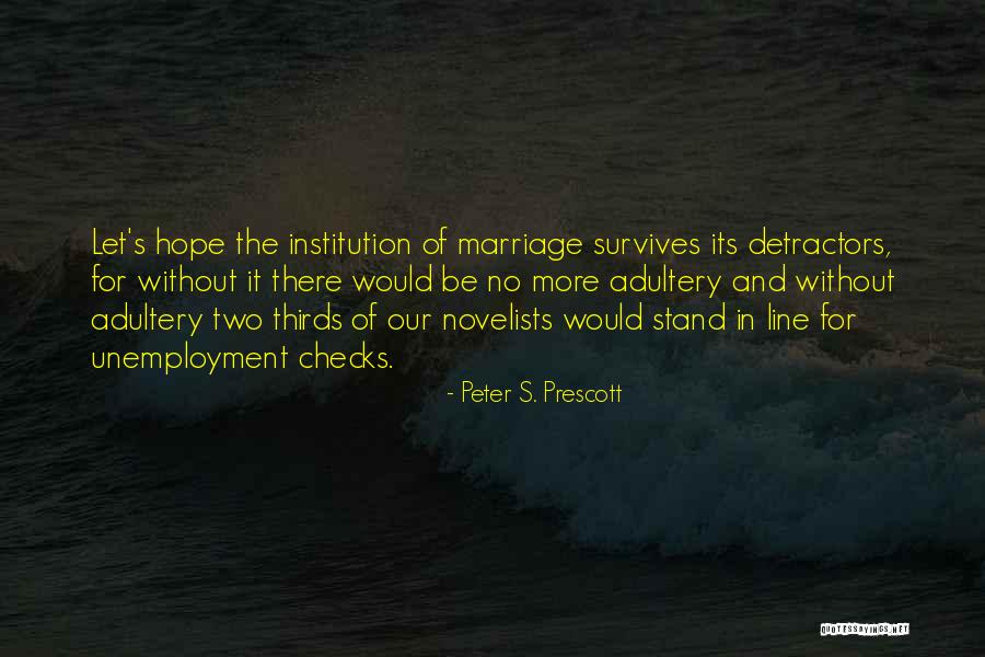 Peter S. Prescott Quotes 478601