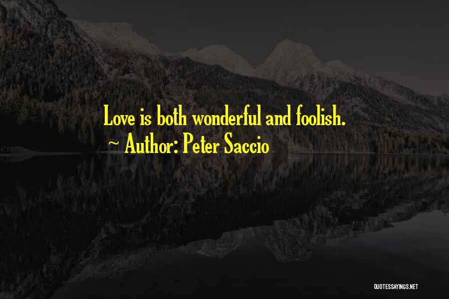 Peter Saccio Quotes 2137562