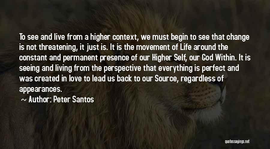 Peter Santos Quotes 782322