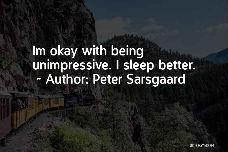 Peter Sarsgaard Quotes 560276