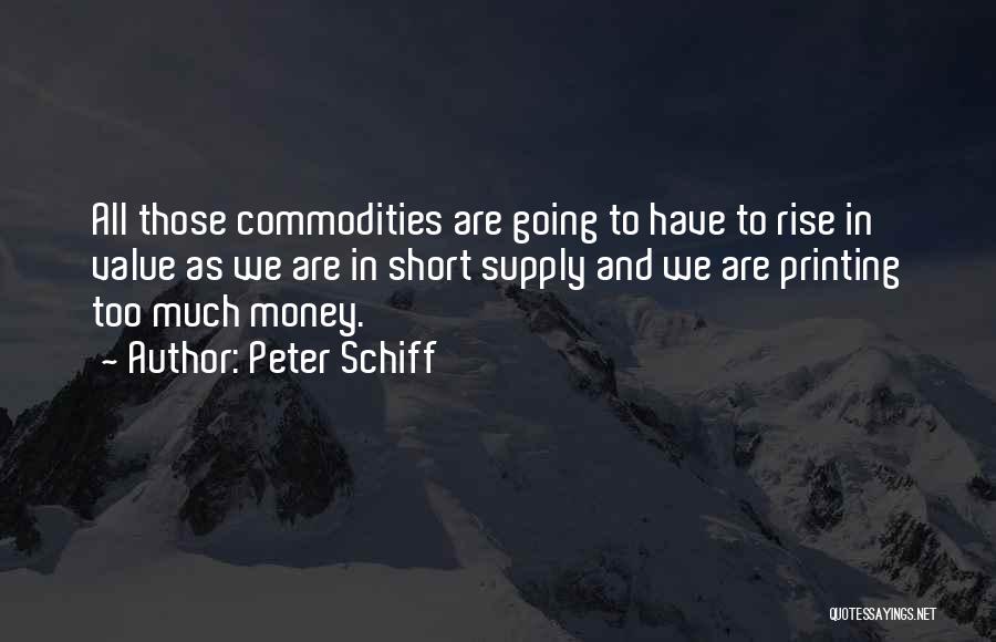 Peter Schiff Quotes 1398100