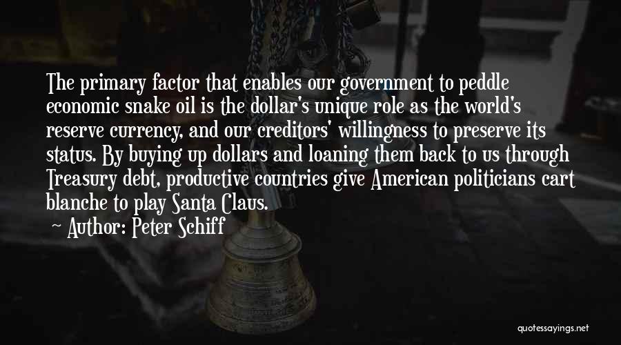 Peter Schiff Quotes 675612