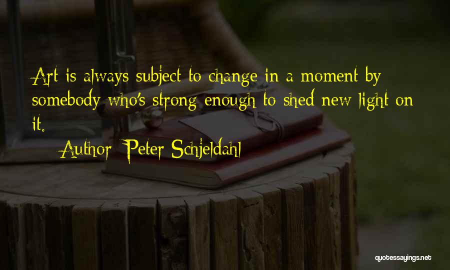 Peter Schjeldahl Quotes 1768822