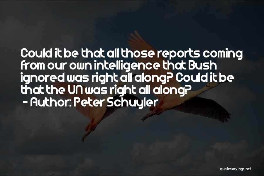 Peter Schuyler Quotes 1938632