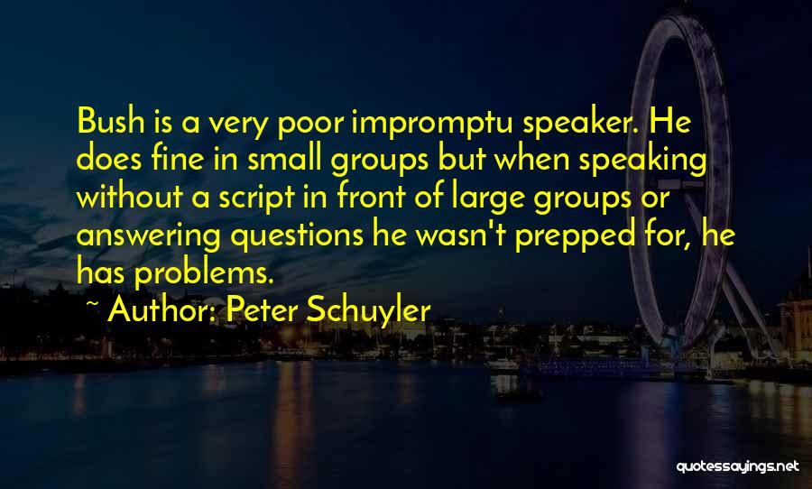 Peter Schuyler Quotes 582179