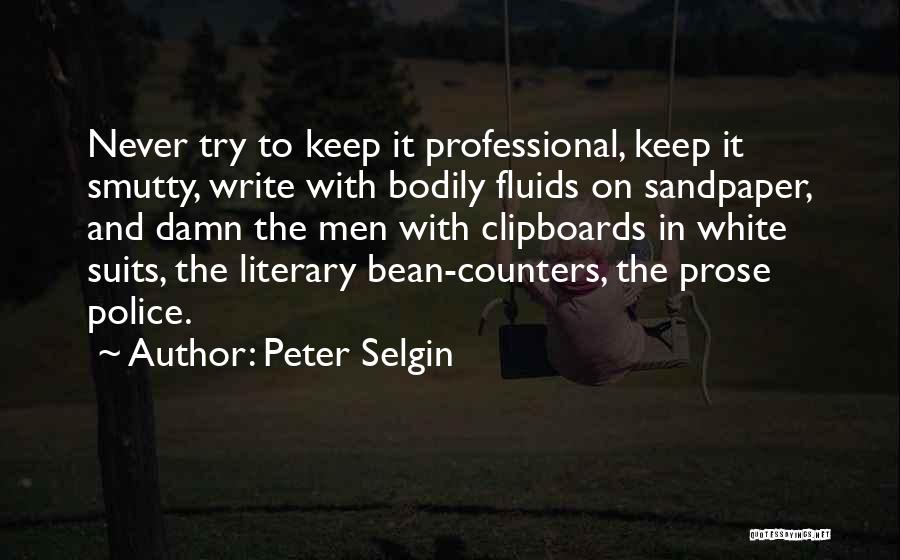 Peter Selgin Quotes 188756