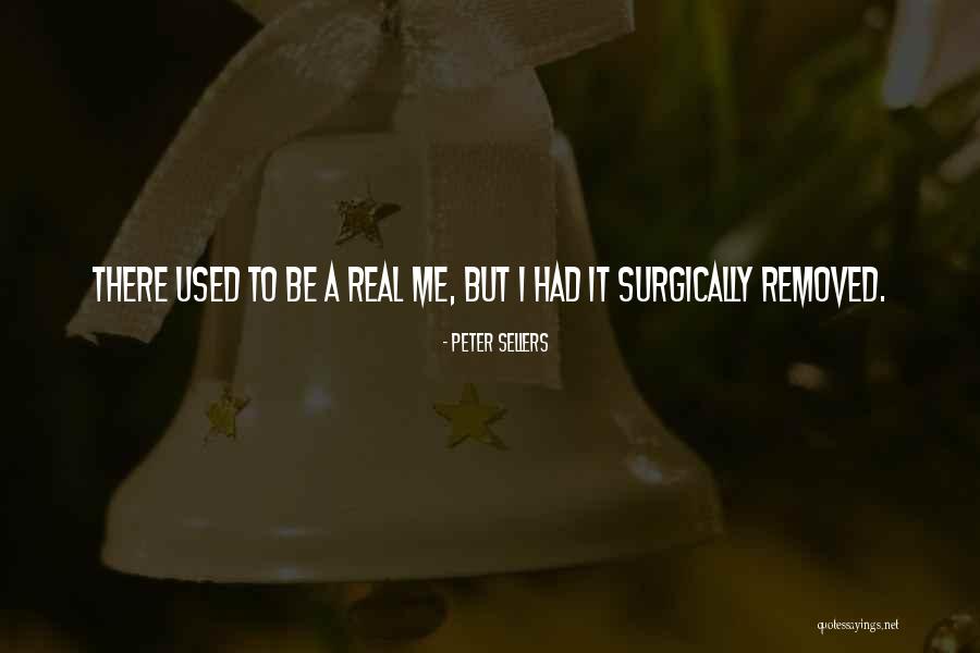 Peter Sellers Best Quotes By Peter Sellers Peter Sellers Best Quotes By Peter Sellers