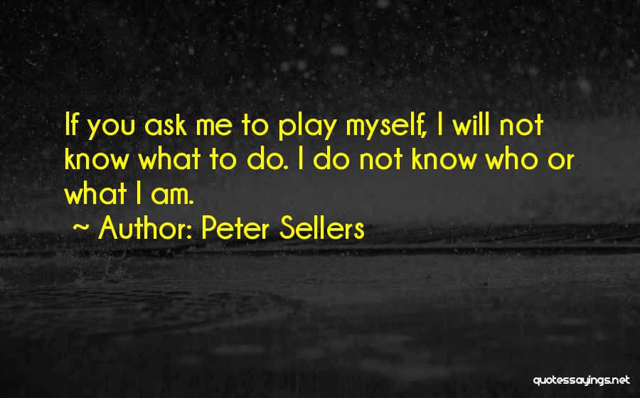 Peter Sellers Quotes 1875706