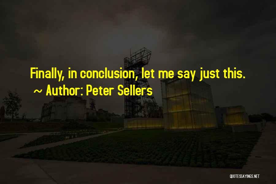 Peter Sellers Quotes 233448